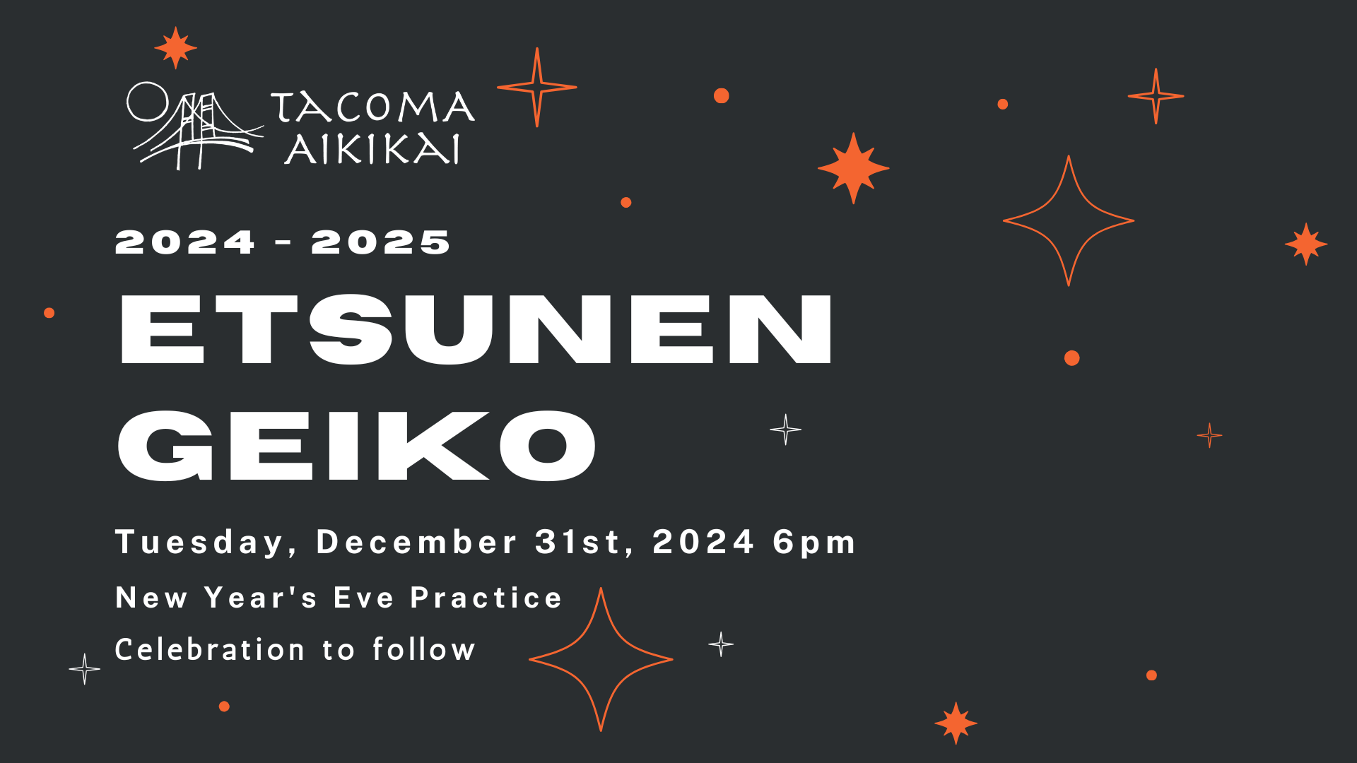 Saturday, December 31st 6pm New Year’s Eve Practice Celebration to follow (1)